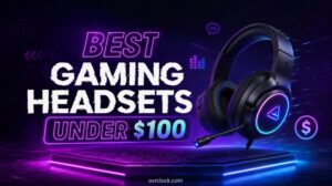 Best Gaming Headsets Under $100