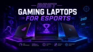 Best Gaming Laptops for Esports