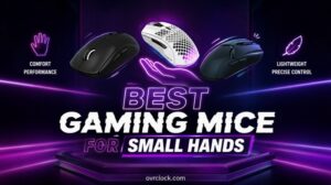 Best Gaming Mice for Small Hands