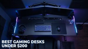 best gaming desks under 200