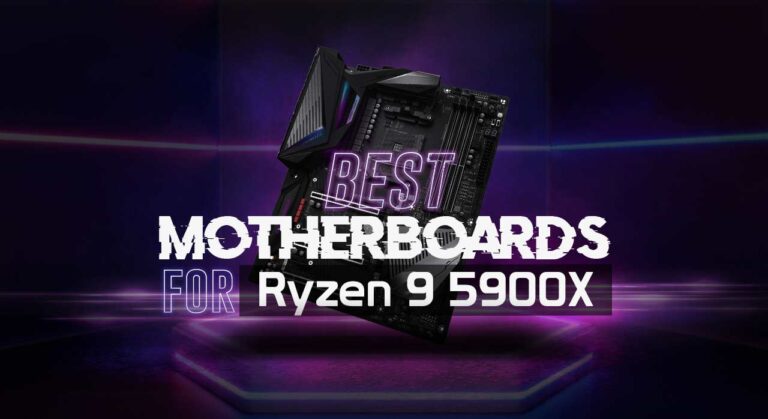 8 Best Motherboards for Ryzen 9 5900X