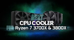 7 Best CPU Coolers for Ryzen 7 3700x & 3800x