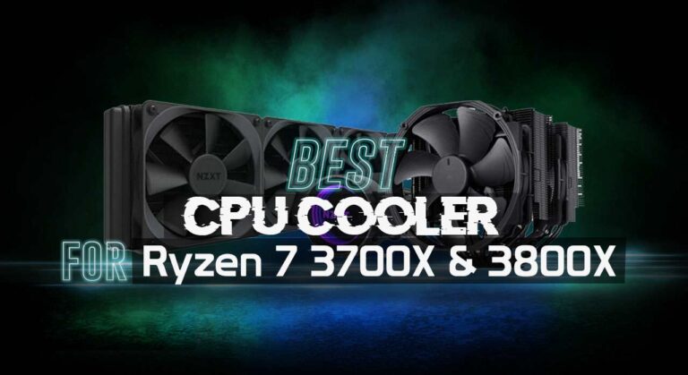 7 Best CPU Coolers for Ryzen 7 3700x & 3800x