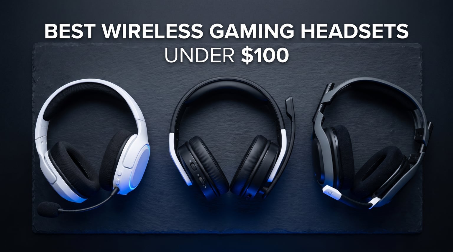 best wireless gaming headsets under 100