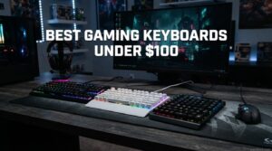 best gaming keyboards under 100
