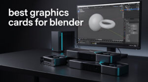 best graphics cards for blender