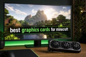 best graphics cards for minecraft