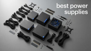 best power supplies