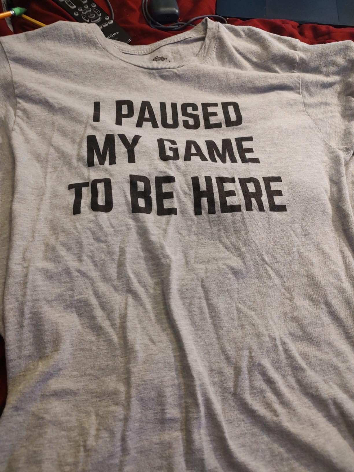 I Paused My Game to Be Here - Funny Video Gamer Humor Joke for Men Women T-Shirt customer photo 2