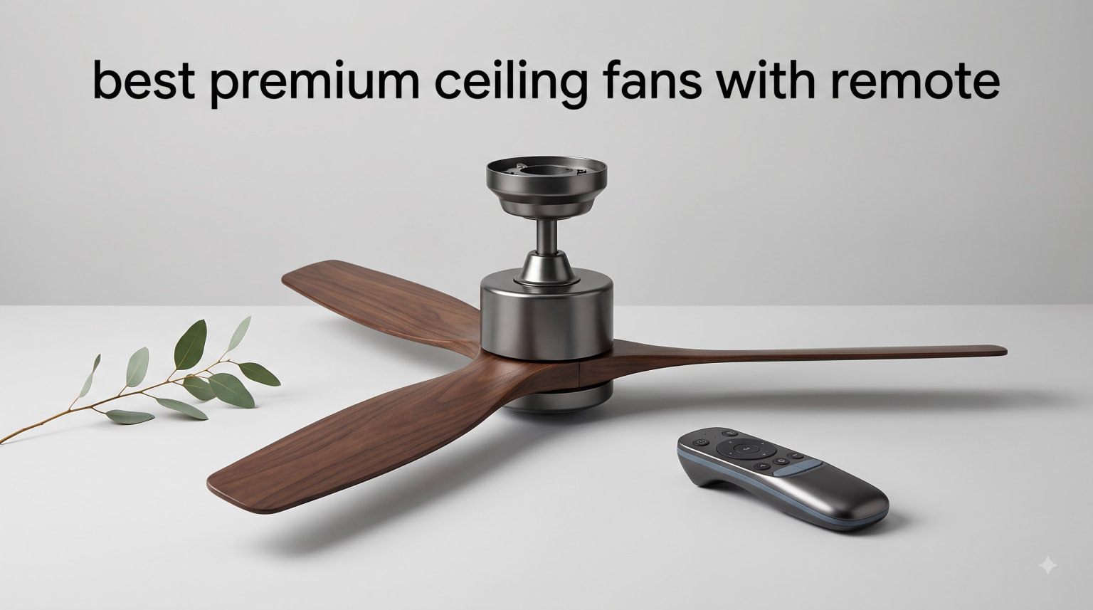 best premium ceiling fans with remote