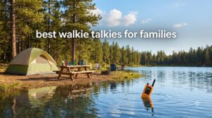 best walkie talkies for families