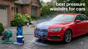 best pressure washers for cars