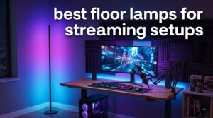 best floor lamps for streaming setups