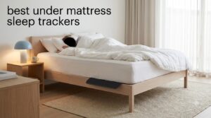 best under mattress sleep trackers
