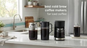 best cold brew coffee makers for iced coffee