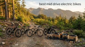 best mid drive electric bikes