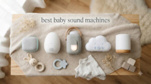 best baby sound machines