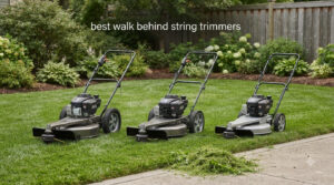 best walk behind string trimmers