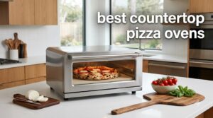 best countertop pizza ovens