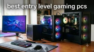 best entry level gaming pcs