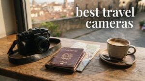 best travel cameras