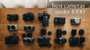 best cameras under 1000
