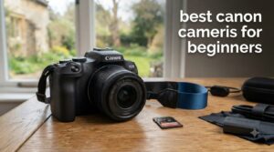 best canon cameras for beginners