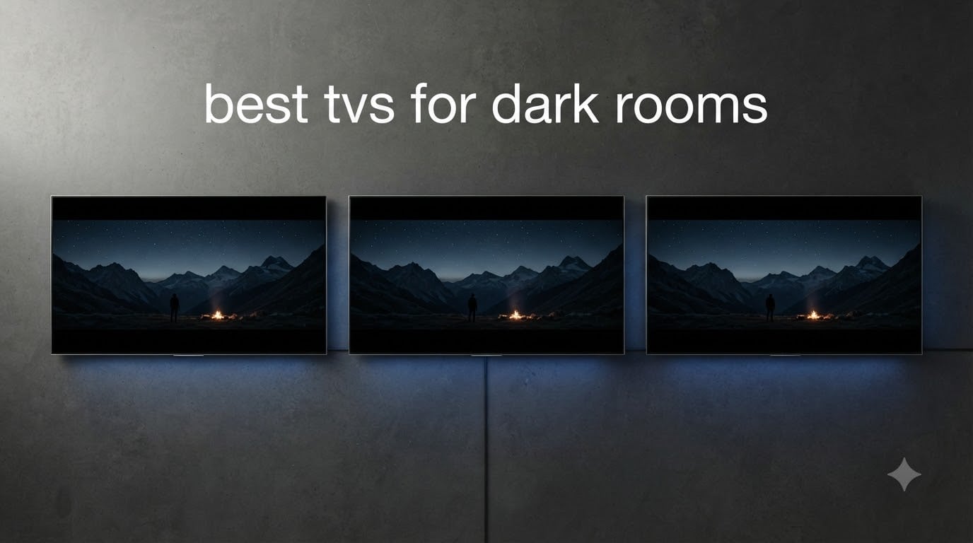 best tvs for dark rooms