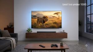 best tvs under 1000