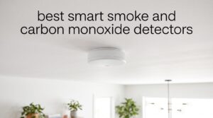 best smart smoke and carbon monoxide detectors