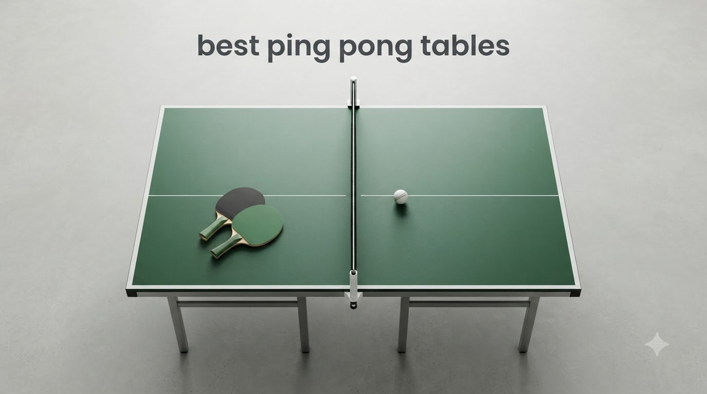 best ping pong tables