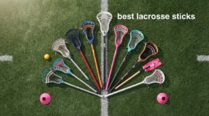 best lacrosse sticks