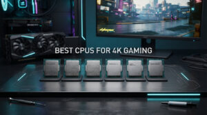 best cpus for 4k gaming