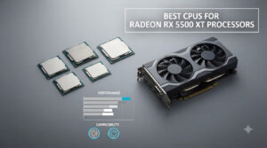 best cpus for radeon rx 5500 xt processors