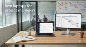 best laptops for project managers