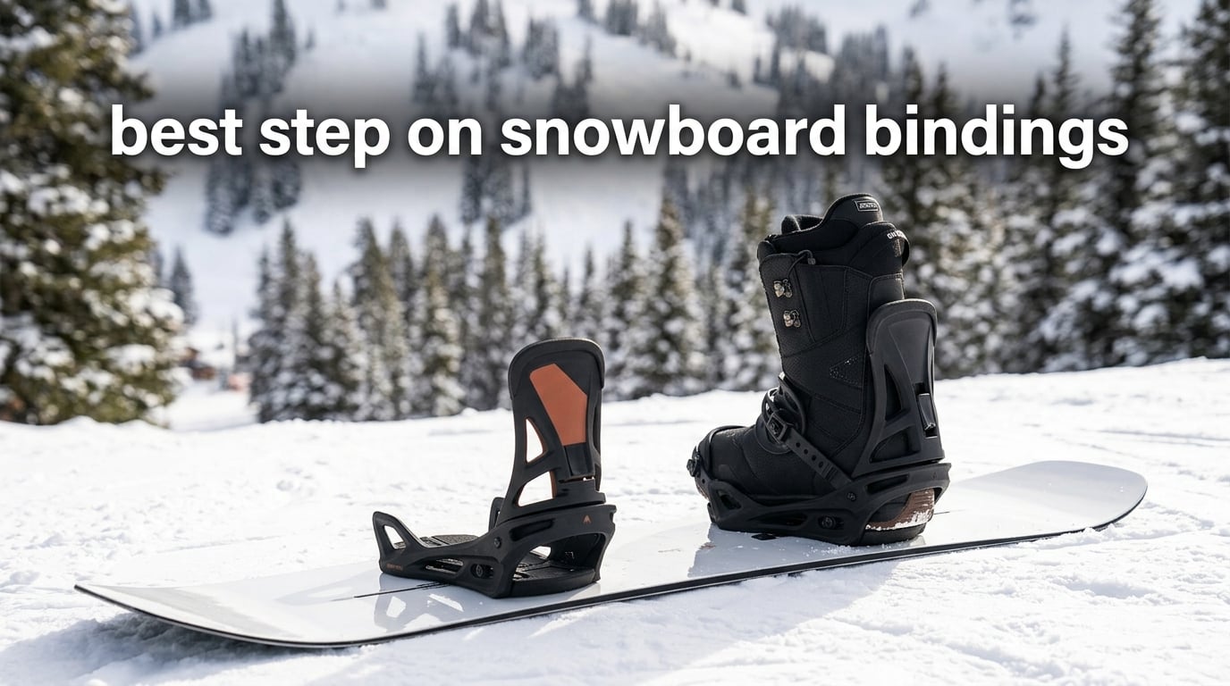 best step on snowboard bindings