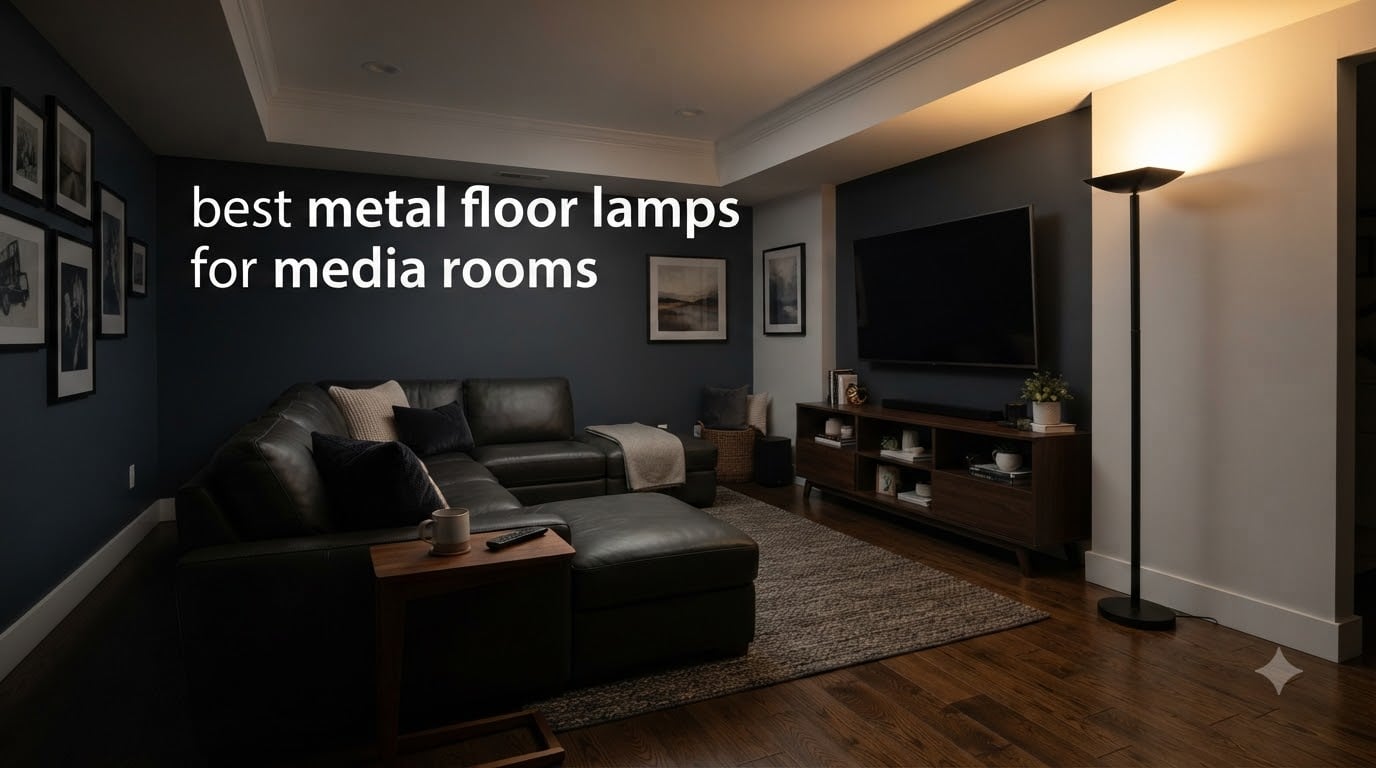 best metal floor lamps for media rooms