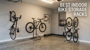best indoor bike storage racks