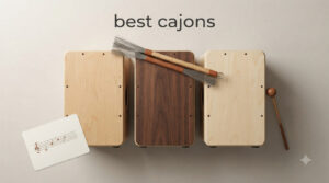 best cajons