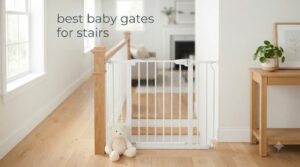 best baby gates for stairs