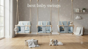 best baby swings