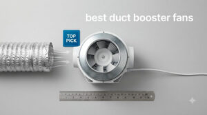 best duct booster fans