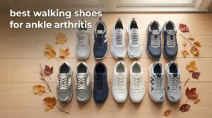 best walking shoes for ankle arthritis
