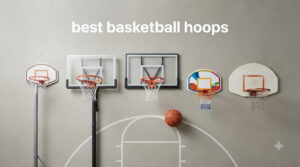 best basketball hoops