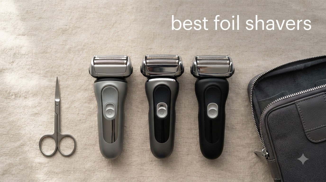 best foil shavers
