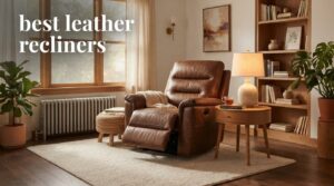 best leather recliners