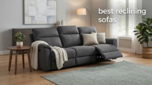 best reclining sofas